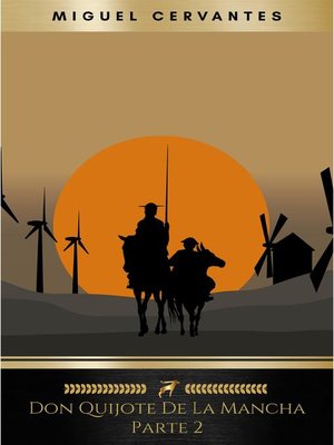 cover image of Segunda parte del ingenioso caballero don Quijote de la Mancha